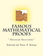 Famous Mathematical Proofs: 
