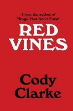 Red Vines: Ten Stories
