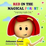 Red In The Magical Forest - all the colors you will see