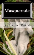 Masquerade: A Collection Of Poetry