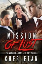 Mission Of Lust: A Billionaire BWWM Menage Romance For Adults