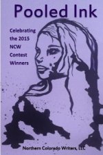Pooled Ink: Celebrating the 2015 NCW Contest Winners