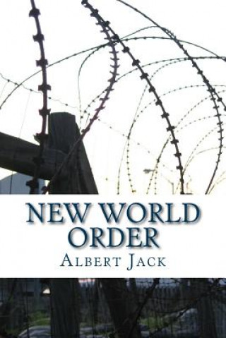 New World Order: The Bilderberg Conspiracy and the Last Man in London