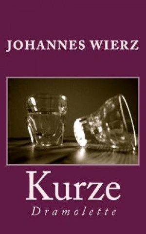 Kurze: Dramolette