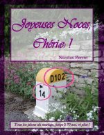 Joyeuses noces, Cheri(e) !
