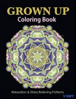 Grown Up Coloring Book 20: Coloring Books for Grownups: Stress Relieving Patterns