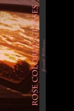 Rose Colored Glasses