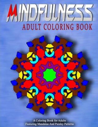 MINDFULNESS ADULT COLORING BOOK - Vol.13: women coloring books for adults