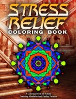 STRESS RELIEF COLORING BOOK Vol.19: adult coloring books best sellers for women