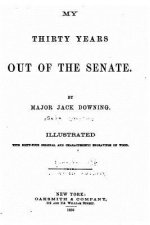 My thirty years out of the Senate