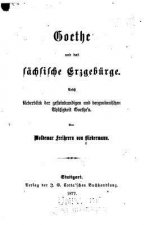 Goethe Und Das Sächsische Erzgebürge