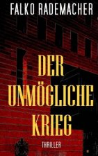 Der unmögliche Krieg
