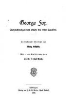 George Fox, Aufzeichnungen und Briefe des ersten Quäkers
