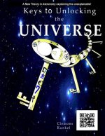 Keys to Unlocking the Universe