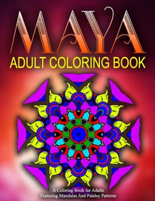 MAYA ADULT COLORING BOOKS - Vol.14: relaxation coloring books for adults