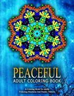 PEACEFUL ADULT COLORING BOOK - Vol.16: relaxation coloring books for adults