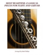 Most Beautiful Classical Pieces for Flute and Guitar