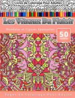 Livres de Coloriage Pour Adultes Les Vitraux Du Plaisir: Mandalas et Figures Apaisantes Pages de Coloriage Pour Adulte