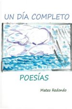 Un dia completo: Poesías