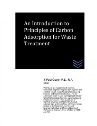 An Introduction to Principles of Carbon Adsorption for Waste Treatment