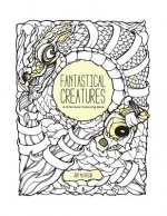 Fantastical Creatures: A Whimsical Colouring Book