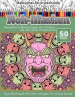 Malbucher fur Erwachsene Noh-Masken: Mandalas & Malvorlagen mit Formen, die den Geist entspannen