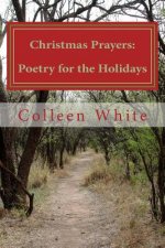 Christmas Prayers: Poetry for the Holidays
