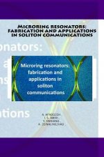 Microring resonators: fabrication and applications in soliton communications