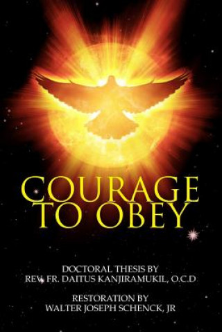 Courage To Obey