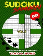 Sudoku Samurai Easy: Original Sudoku For Brain Power Vol. 2: Include 100 Puzzles Sudoku Samurai Easy Level