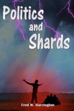 Politics and Shards