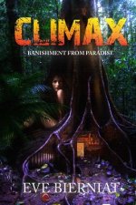 Climax: Banishment From Paradise