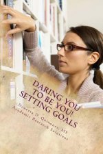 Daring YOU To Be YOU: Setting Goals: Track Your Goals to Track Your Success!