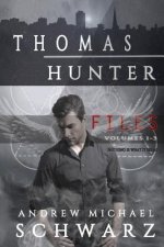 Thomas Hunter Files Volumes 1-3