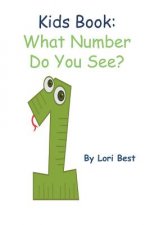 Kids Book: What Number Do You See?