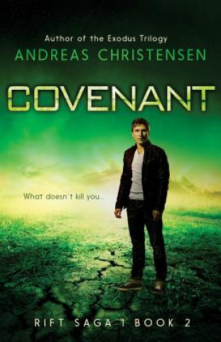 Covenant: The Rift Saga, Book 2