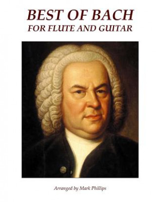 Best of Bach for Flute and Guitar