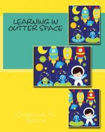 Learning In Outer Space