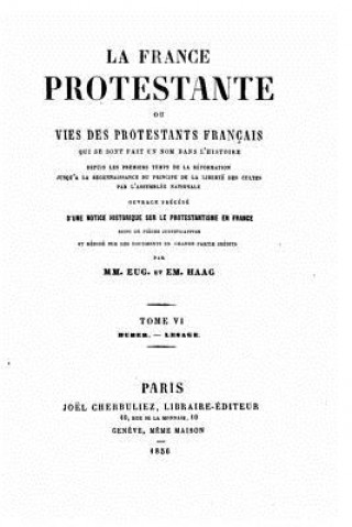 La France protestante ou, Vies des protestants français