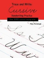 Trace and Write: Cursive Handwriting Practice