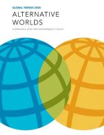 Global Trends 2030: Alternative Worlds: A publication of the National Intelligence Council