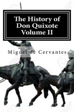 The History of Don Quixote Volume II: Complete