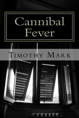 Cannibal Fever