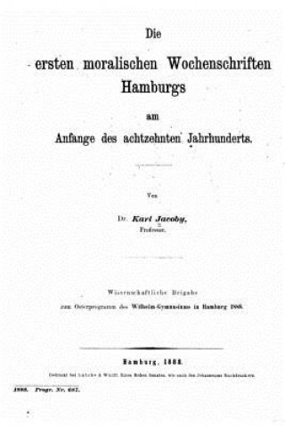 Die ersten moralischen Wochenschriften Hamburgs