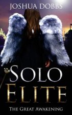 Solo Elite: The Great Awakening