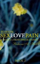 SexLovePain: Blossom