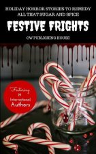 Festive Frights: Holiday Horror Stories To Remedy All That Sugar And Spice