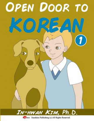 Open Door to Korean Book 1: Leang Korean Through Musical Dialogues
