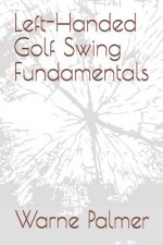 Left-Handed Golf Swing Fundamentals