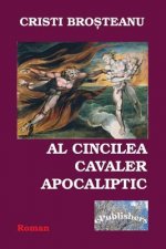 Al Cincilea Cavaler Apocaliptic: Roman
